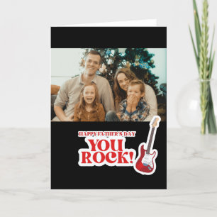 You Rock Fathers Day Greeting Holiday Card
