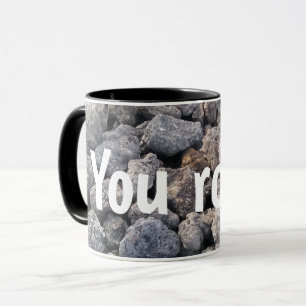 You rock Fun Rocks Picture Design Mug