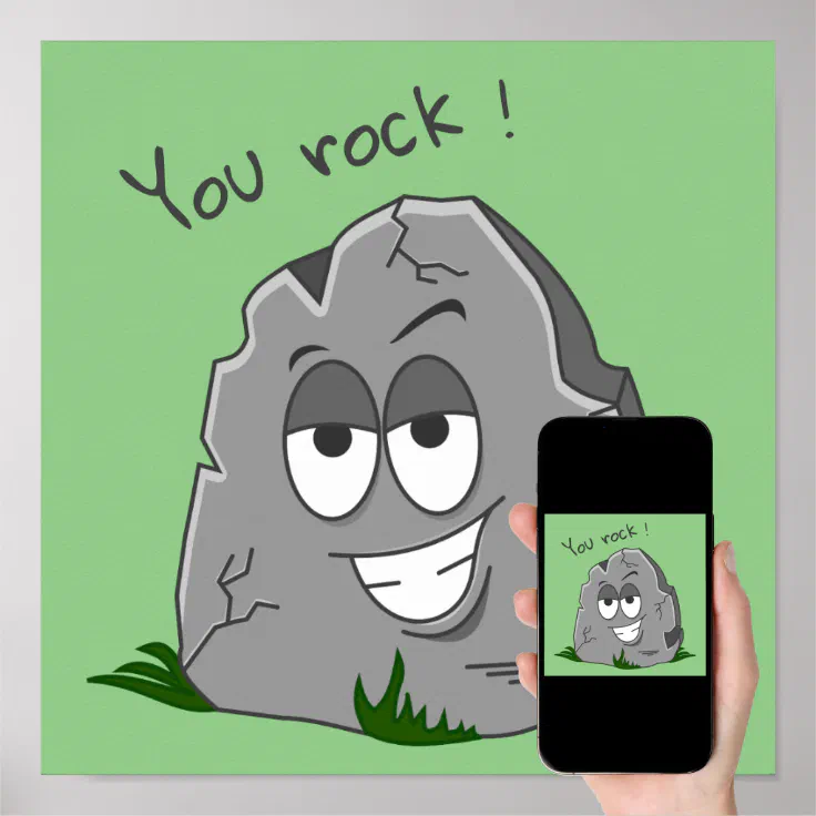 You Rock! Funny Gray Cartoon Stone Poster | Zazzle