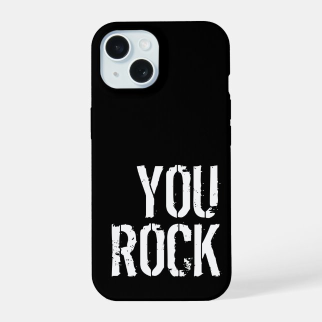 You Rock - iPhone 15 Case (Back)