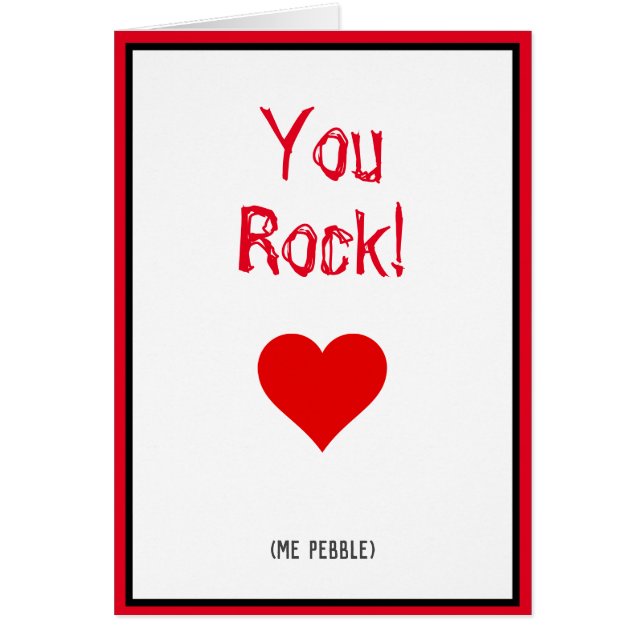 You Rock. Me a Pebble. For Geologists. Cards (Front)