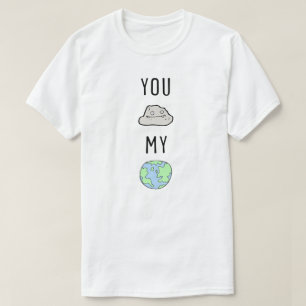 You Rock My World Funny T-Shirt