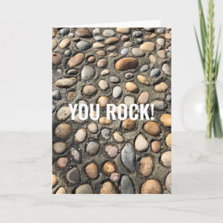 You Rock! Sandy Pebble Cobblestone Pathway Card