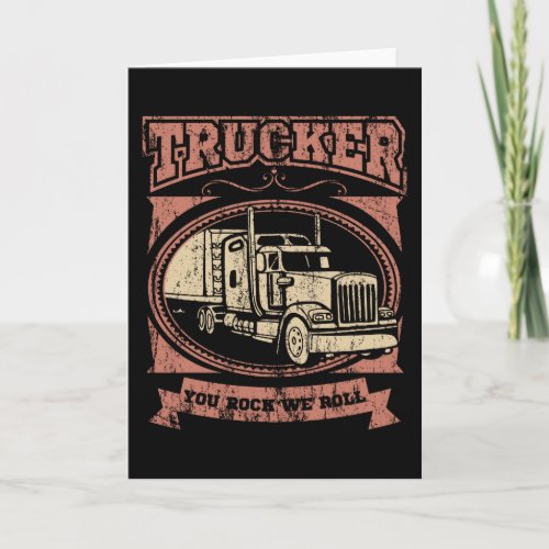 YOU ROCK WE ROLL Trucker Big Rig Truck Truck Card