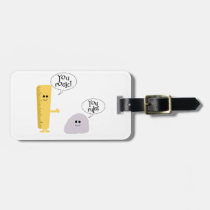 You rock You rule Luggage Tag