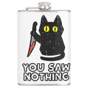 You Saw Nothing Black Cat Funny Halloween Flask