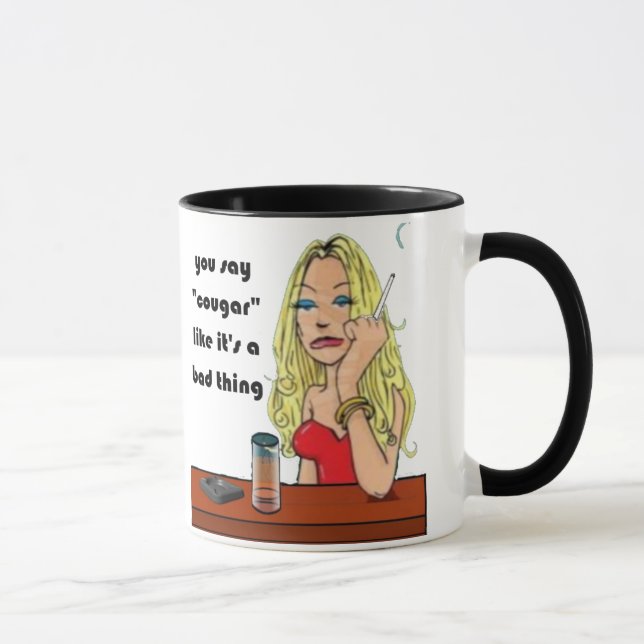 you say cougar mug (Right)