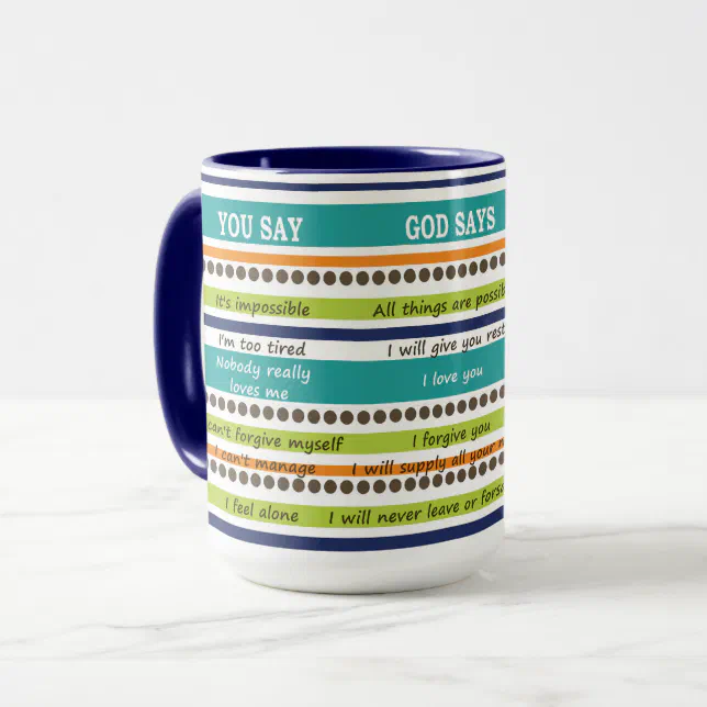 YOU SAY / GOD SAYS -- Inspirational Bible Verses Mug | Zazzle