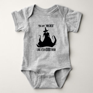 You Say "Wicked" Like It's A Bad Thing Baby Bodysuit