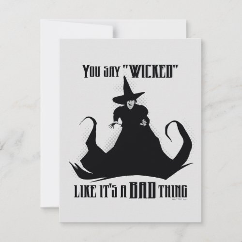 You Say Wicked Like Its A Bad Thing Note Card