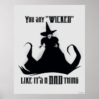 You Say "Wicked" Like It's A Bad Thing