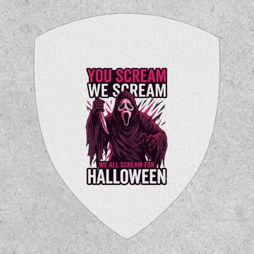 You Scream We Halloween Ghostface Bloody Knife Patch