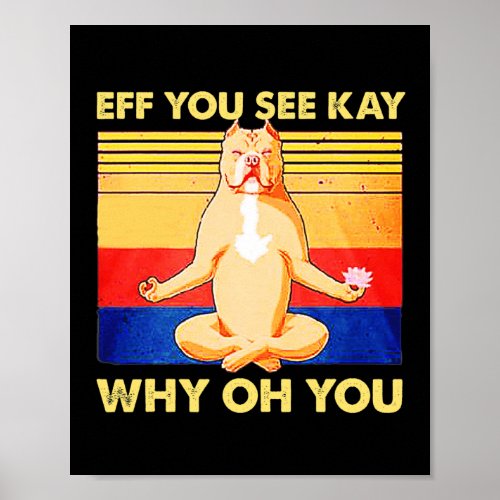 You See Kay Why Oh You Bulldog Retro Vintage  Poster