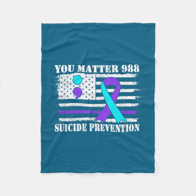 You Semi Colon 988 Suicide Prevention Awareness  Fleece Blanket (Front)