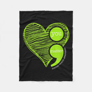 You Semicolon Mental Health Awareness Fleece Blanket