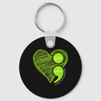 You Semicolon Mental Health Awareness Keychain