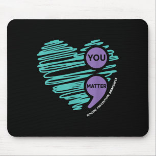 You Semicolon Suicide Prevention Awareness Month  Mouse Pad