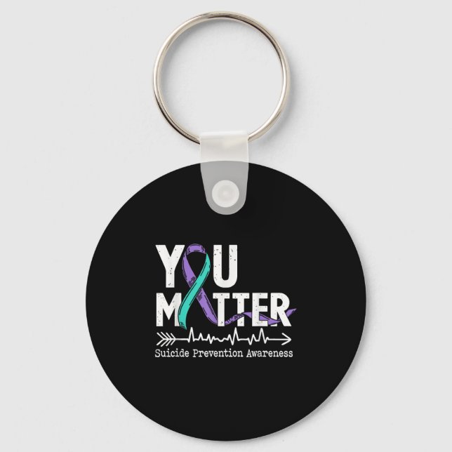 You Semicolon Suicide Prevention Awareness Week  Keychain (Front)