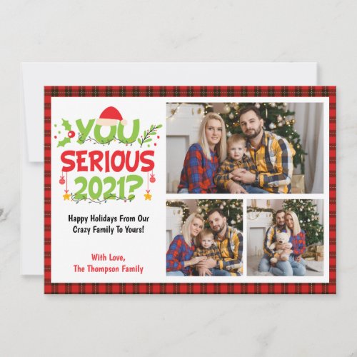 you serious 2021 Funny 3 Family Photos Christmas Holiday Card