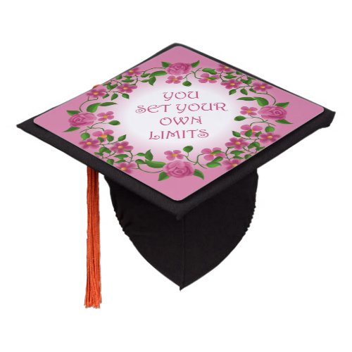 You Set Your Own Limits floral graduation cap