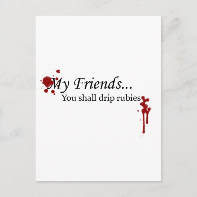 You Shall Drip Rubies Postcard (Front)