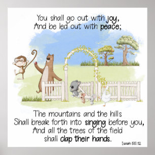 You Shall Go Out with Joy Isaiah 55:12 Poster