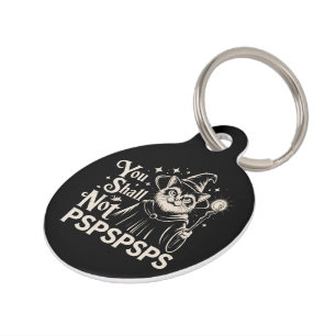 You Shall Not PSPSPSPS Funny Cat Wizard Dad Pet ID Tag