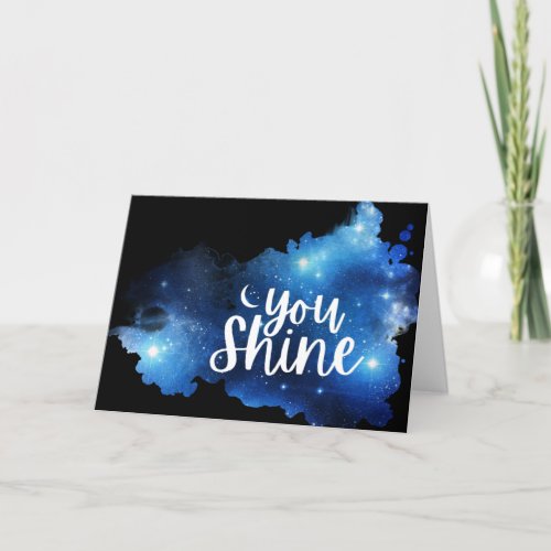 You Shine Folded Greeting Card