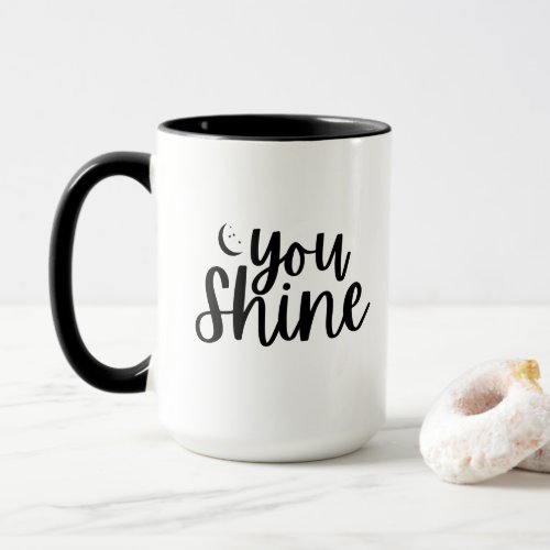 You Shine Moon Mug