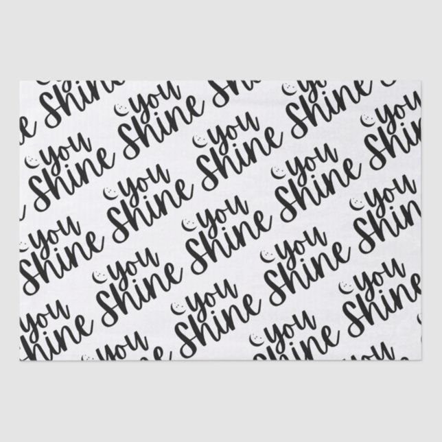 You Shine Tissue Paper  (Front)