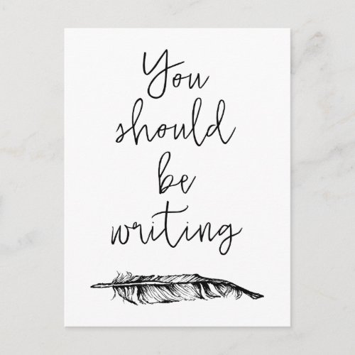 You Should Be Writing Postcard