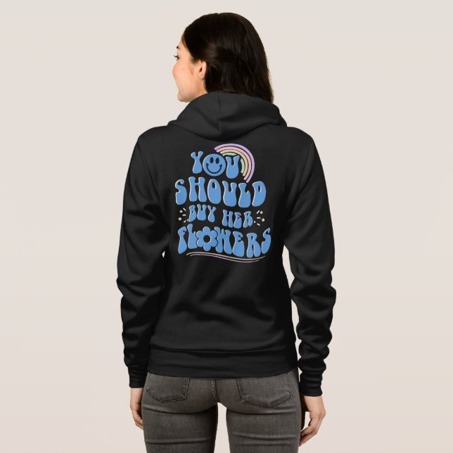 You Should Buy Her Flowers Tee (Back Full)