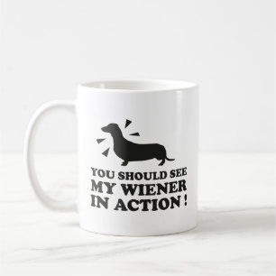 You Should My Wiener In Action Coffee Mug