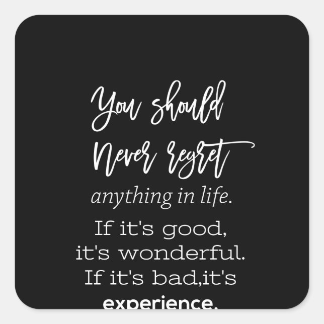 you should never regret square sticker (Front)