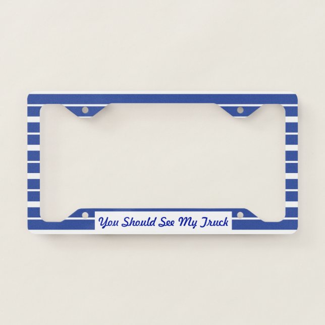 You Should See My Truck License Plate Cover (Front)