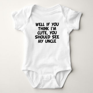 You Should See My Uncle Baby Bodysuit