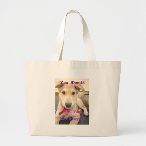 You Should WIFI Your Love Everyday Large Tote Bag