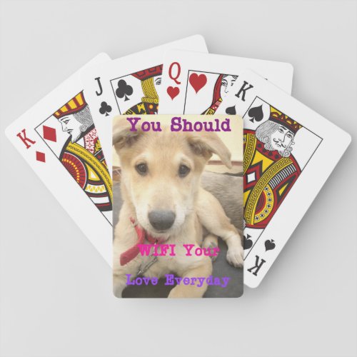 You Should WIFI Your Love Everyday Playing Cards