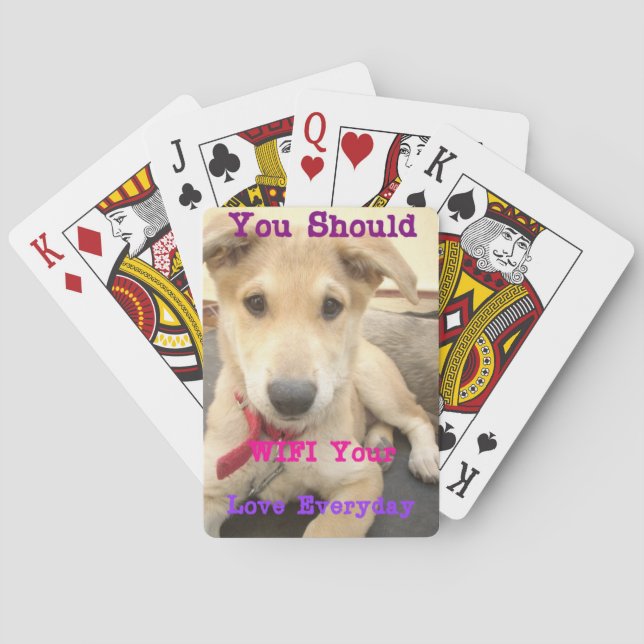 You Should WIFI Your Love Everyday Poker Cards (Back)