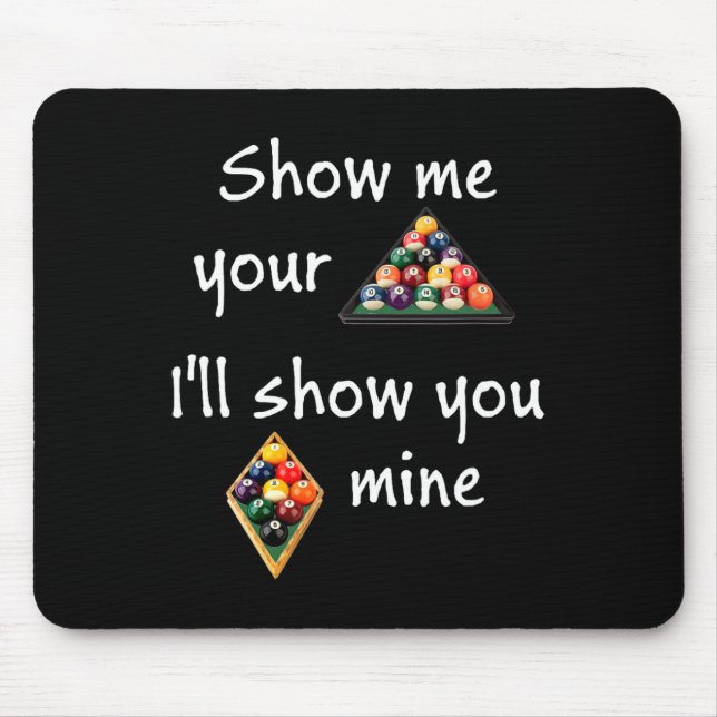 You Show Me Your Rack  Mouse Pad (Front)