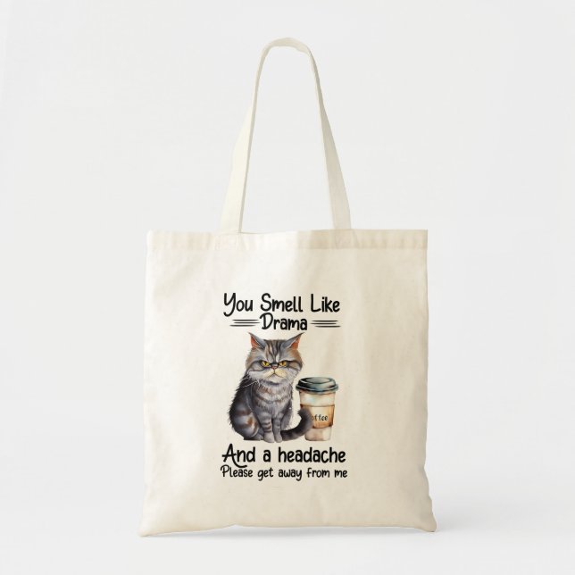 You smell like drama tote bag (Front)