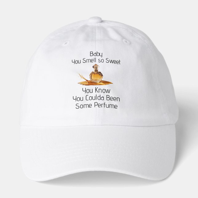 You Smell So Sweet Hat (Front)