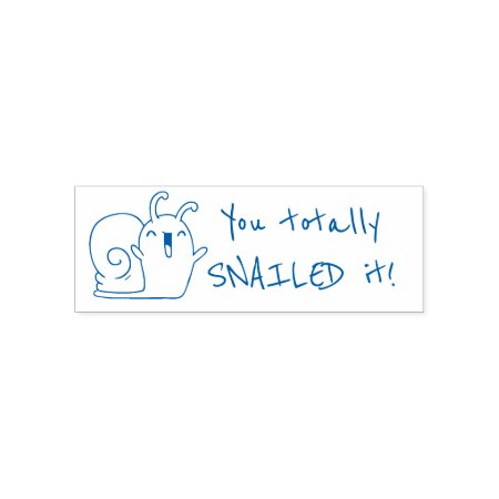 You Snailed It Cute Teacher Stamp