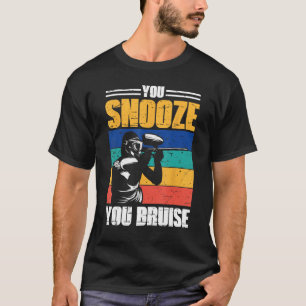 You Snooze You Bruise Paintball Game Squad For Men T-Shirt