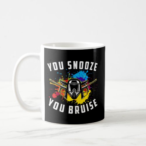 You Snooze You Bruise Youth Paintball Coffee Mug