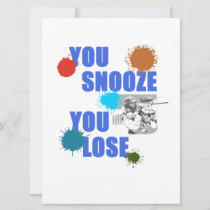 You Snooze You Lose Paintball Woodsball Game Gift Save The Date