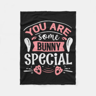 You Some Bunny Special Premium Tri-blend Fleece Blanket