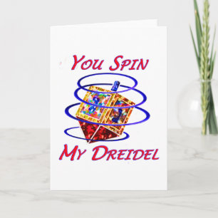 You Spin My Dreidel Holiday Card