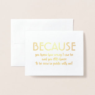 You Still Choose Me - Funny Bridesmaid Proposal Foil Card