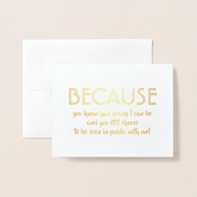 You Still Choose Me - Funny Bridesmaid Proposal Foil Card (Front With Envelope)
